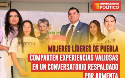 Mujeres líderes de Puebla comparten experiencias valiosas en un conversatorio respaldado por Armenta.